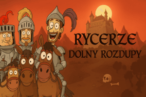 RycerzeDolinyRozdupy